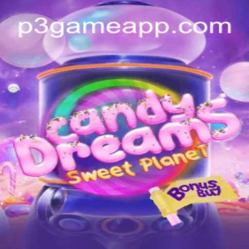 Explore the Sweet and Enticing World of CandyDreamsSweetPlanet on P3.Game Platform