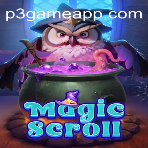 The Alluring World of MagicScroll on P3 Game Platform